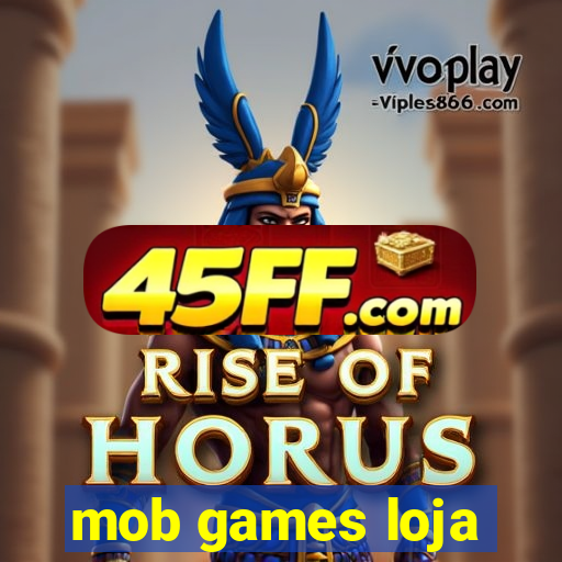 mob games loja